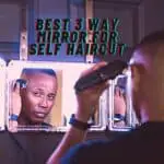 Best 3 Way Mirror For Self Haircut
