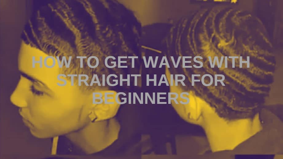 How To Get Waves With Straight Hair For Beginners The Idle Men 