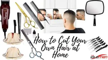 How to Cut Your Own Hair (Men) at Home